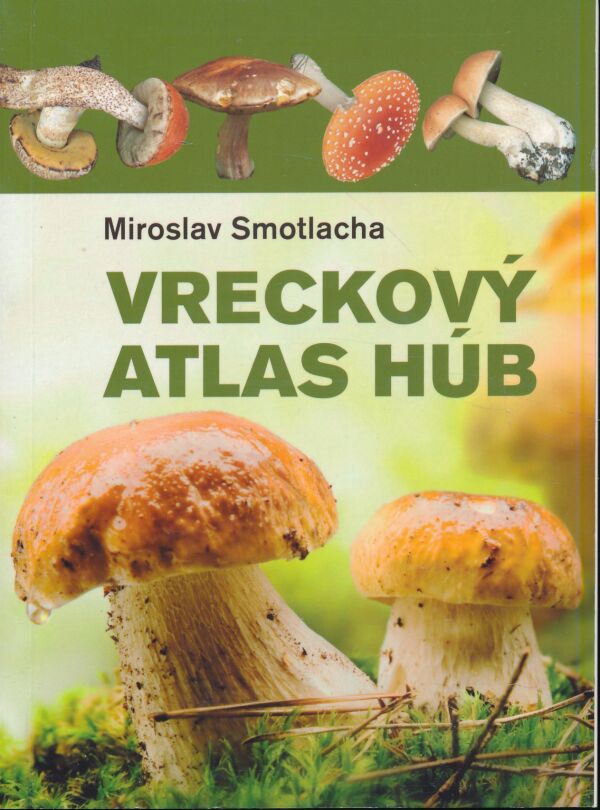 Miroslav Smotlacha: VRECKOVÝ ATLAS HÚB