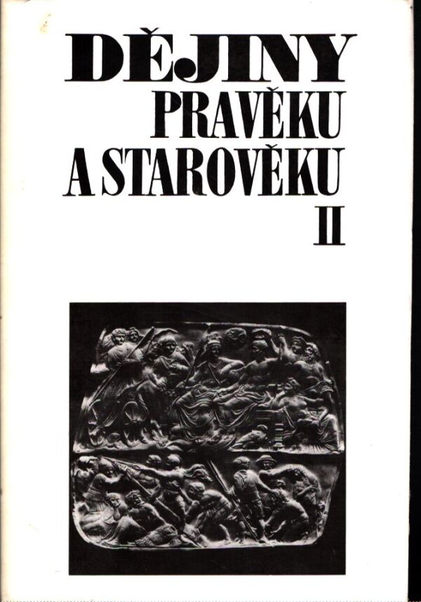 DĚJINY PRAVĚKU A STAROVĚKU I.-II.
