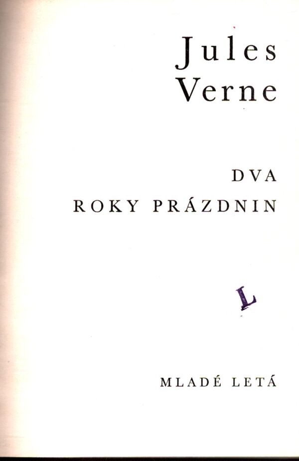 Jules Verne: DVA ROKY PRÁZDNIN