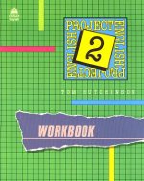 Tom Hutchinson: PROJECT ENGLISH 2 - WORKBOOK