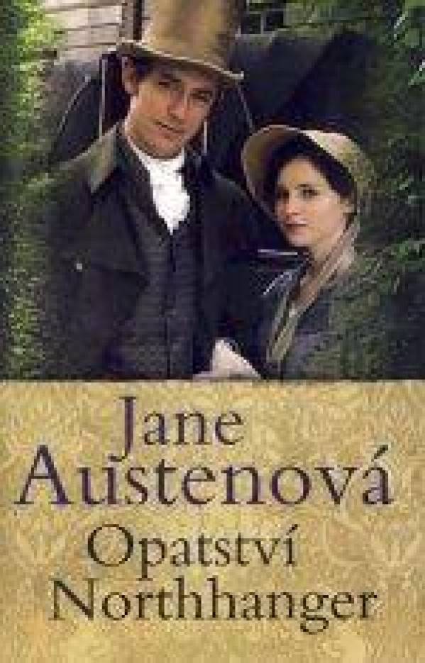 Jane Austenová: OPATSTVÍ NORTHHANGER