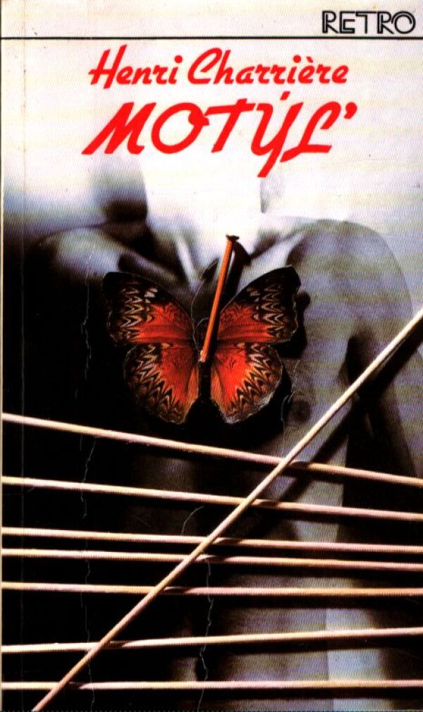 Henri Charriére: MOTÝĽ 1+2
