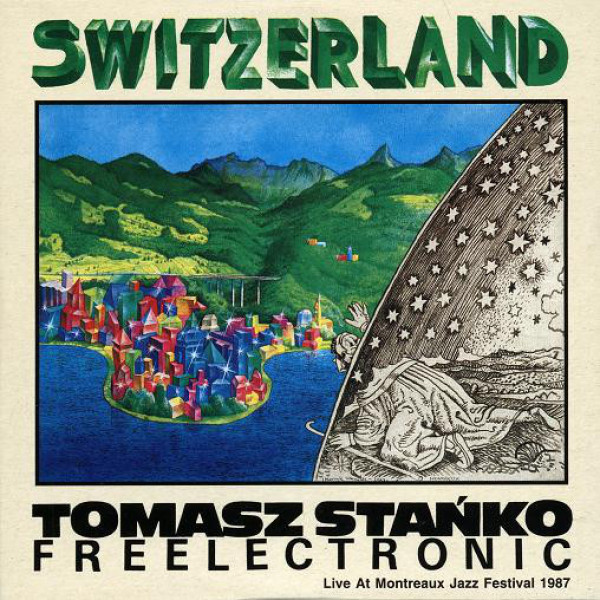 Tomasz Stanko, Freelectronic: LIVE AT MONTREAUX JAZZ FESTIVAL 1987 - LP