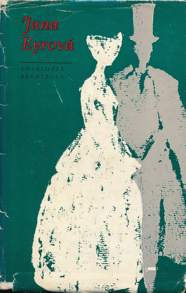 Charlotte Bronteová: JANA EYROVÁ