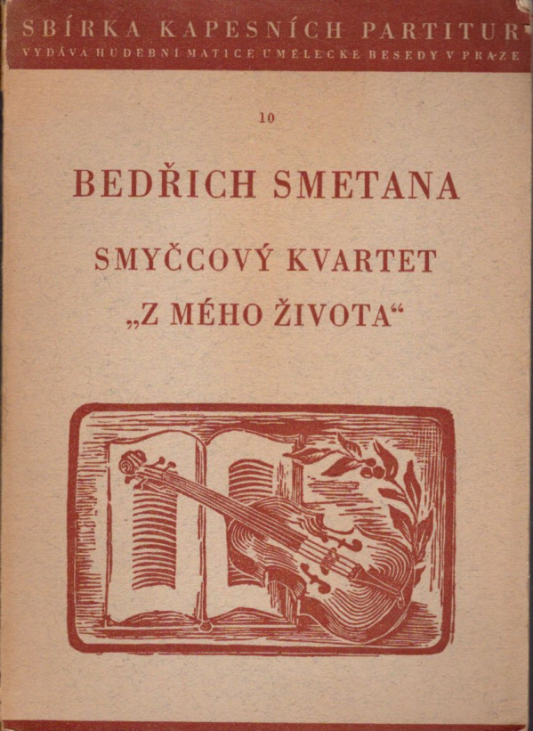 Bedřich Smetana: SMYČCOVÝ KVARTET