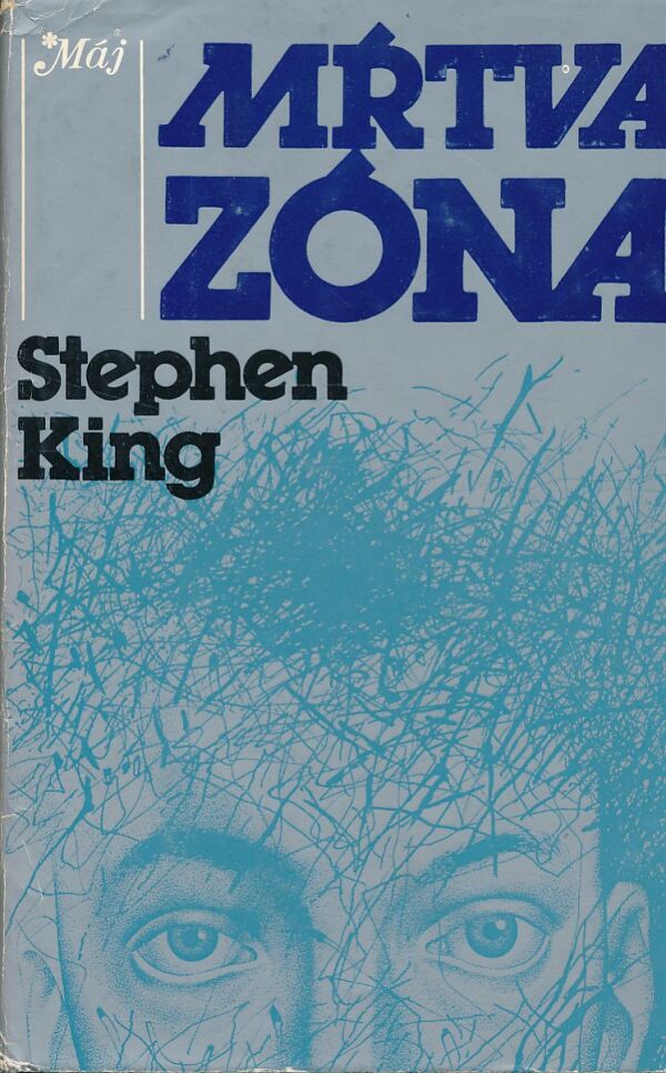 Stephen King: MŔTVA ZÓNA