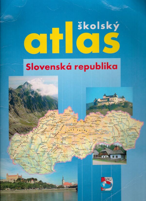 V. Lauko a kol.: ŠKOLSKÝ ATLAS - SLOVENSKÁ REPUBLIKA