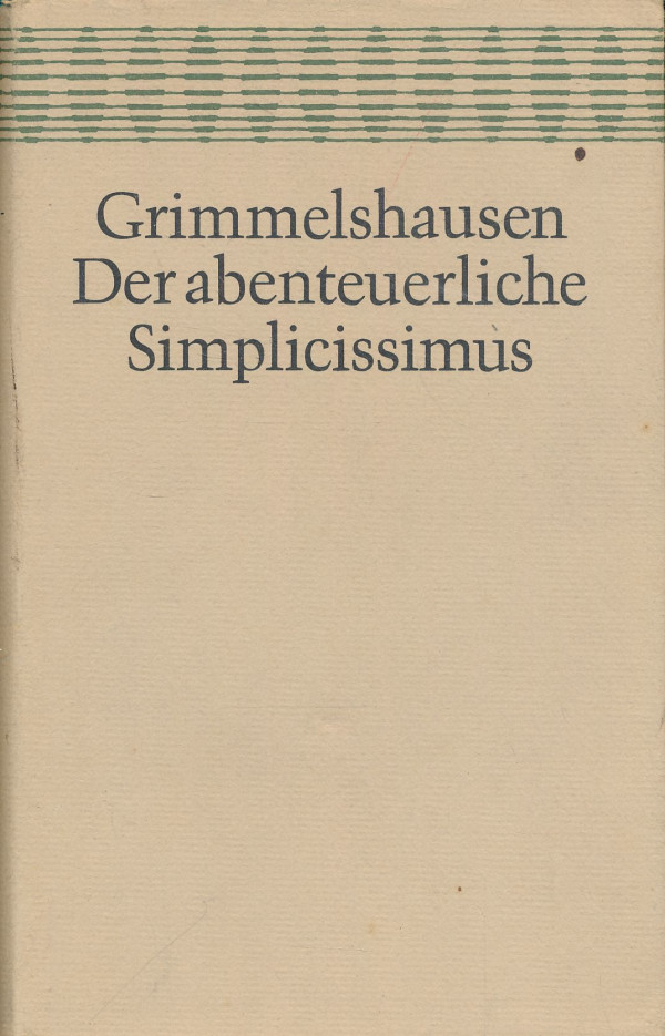 Grimmelshausen: Der abenteuerliche Simplicissimus