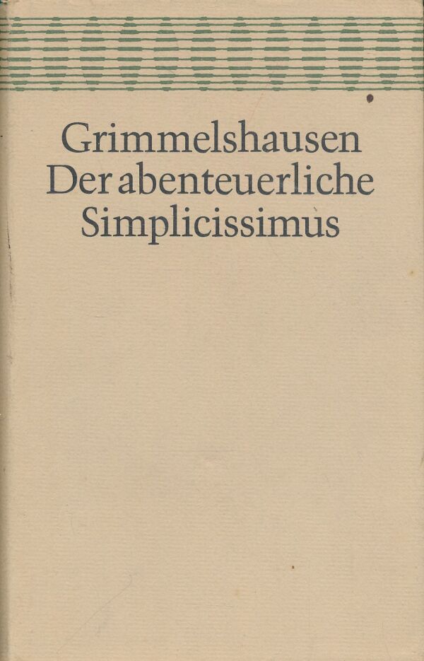 Grimmelshausen: Der abenteuerliche Simplicissimus