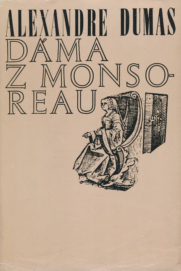 Alexandre Dumas: Dáma z Monsoreau