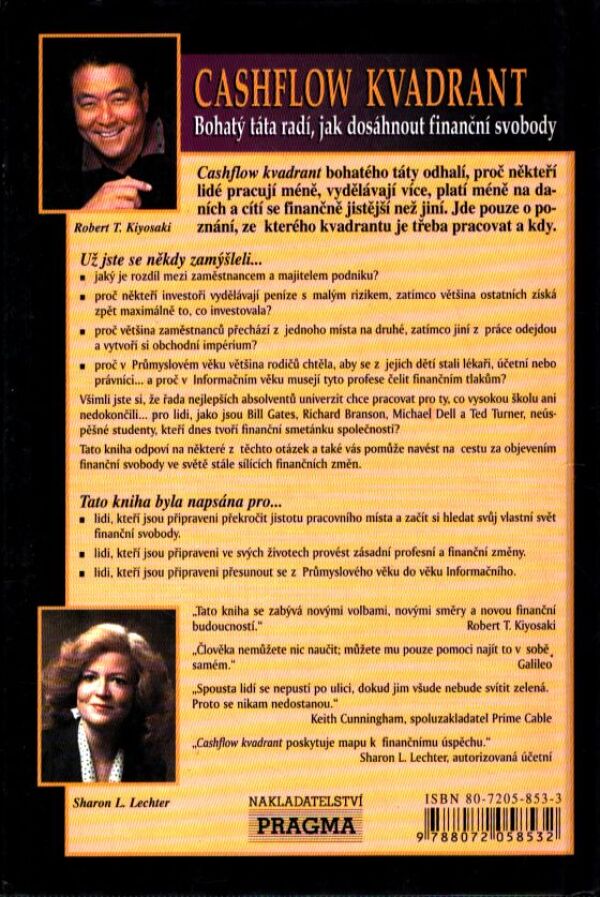 Robert T. Kiyosaki, Sharon L. Lechter: CASHFLOW KVADRANT