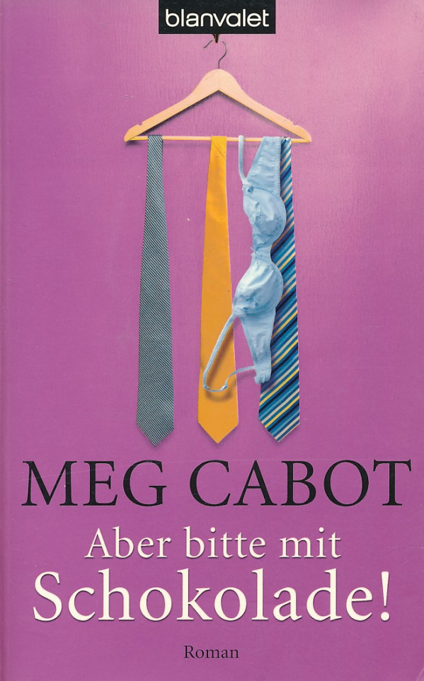 Meg Cabot: ABER BITTE MIT SCHOKOLADE!