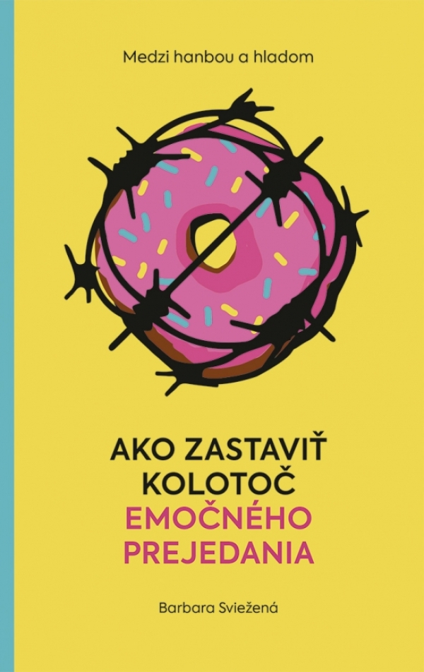 Barbara Sviežená: MEDZI HANBOU A HLADOM