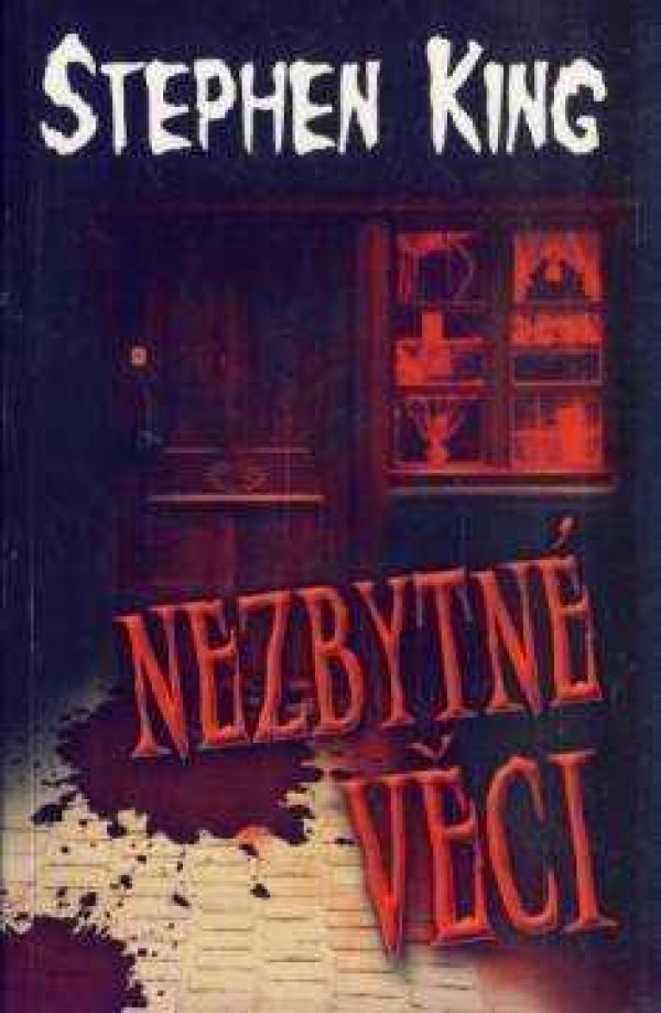 Stephen King: NEZBYTNÉ VĚCI