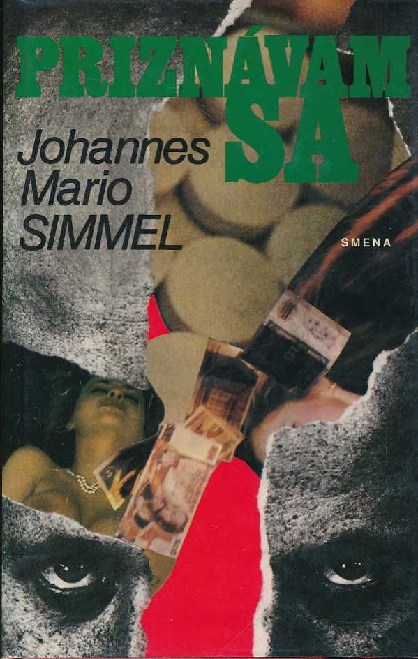 Johannes Mario Simmel: PRIZNÁVAM SA