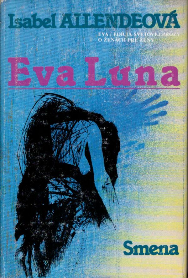 Isabel Allendeová: EVA LUNA