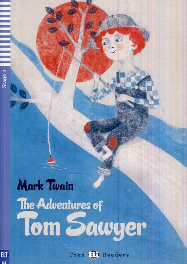 Mark Twain: THE ADVENTURES OF TOM SAWYER + CD
