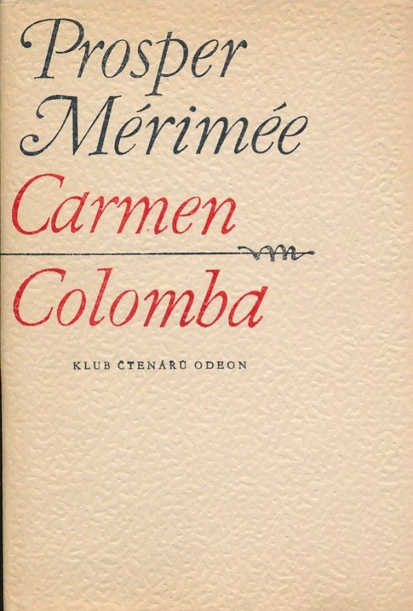 Prosper Mérimée: CARMEN / COLOMBA