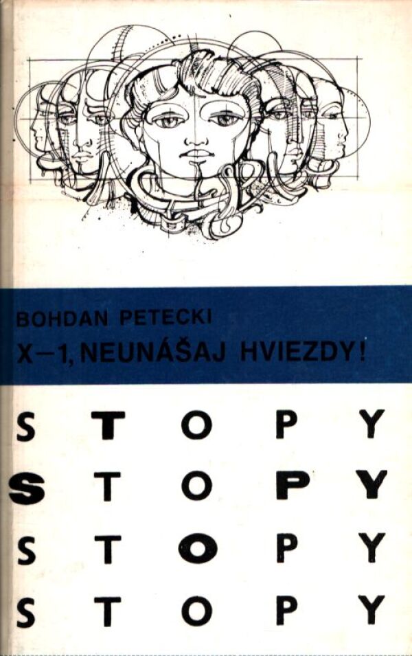 Bohdan Petecki: X-1, NEUNÁŠAJ HVIEZDY!