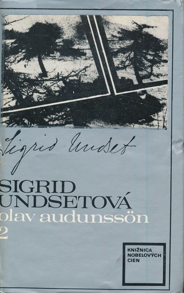 Sigrid Undsetová: olav audunsson 1+2