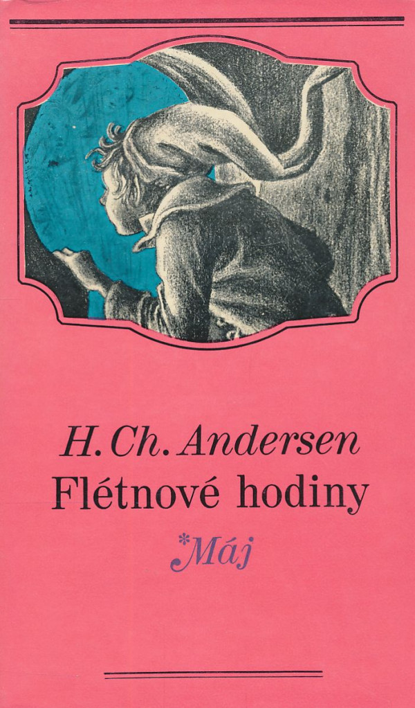 Hans Christian Andersen: FLÉTNOVÉ HODINY