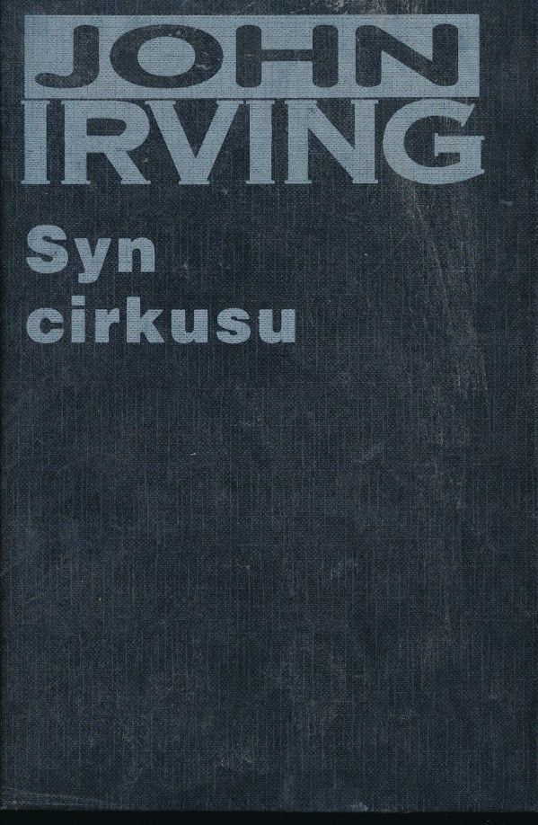 John Irving: SYN CIRKUSU