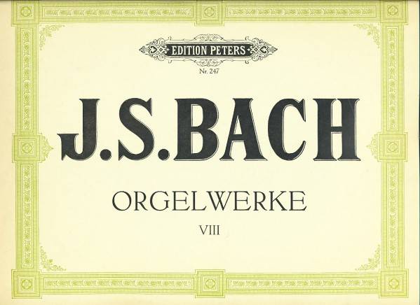 J. S. Bach, Hermann Keller: J. S. BACH - ORGELWERKE VIII.