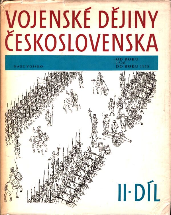 VOJENSKÉ DĚJINY ČESKOSLOVENSKA II.