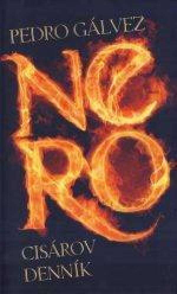 Pedro Gálvez: NERO - CISÁROV DENNÍK