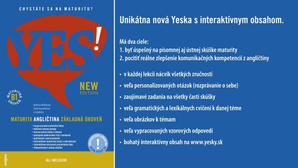 Andrea Bílliková, Soňa Kondelová: YES - MATURITA ANGLIČTINA - ZÁKLADNÁ ÚROVEŇ (B1) + INTERAKTÍVNY OBSAH