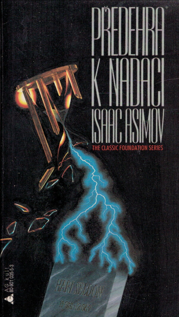 Isaac Asimov: PŘEDEHRA K NADACI