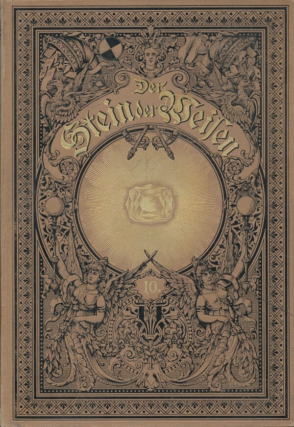 von Schweiger-Lerchenfeld Amand Freiherr: DER STEIN DER WEISEN 10.