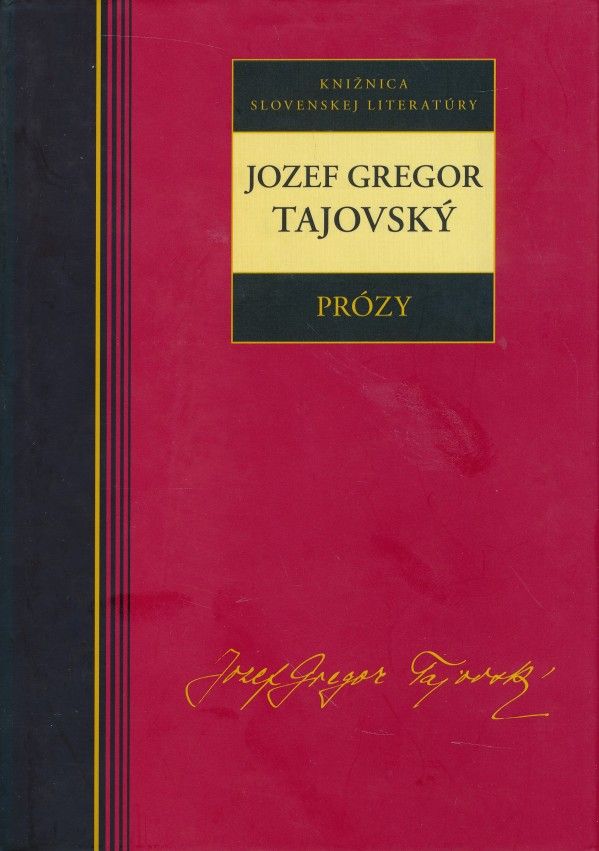 Jozef Gregor Tajovský: PRÓZY