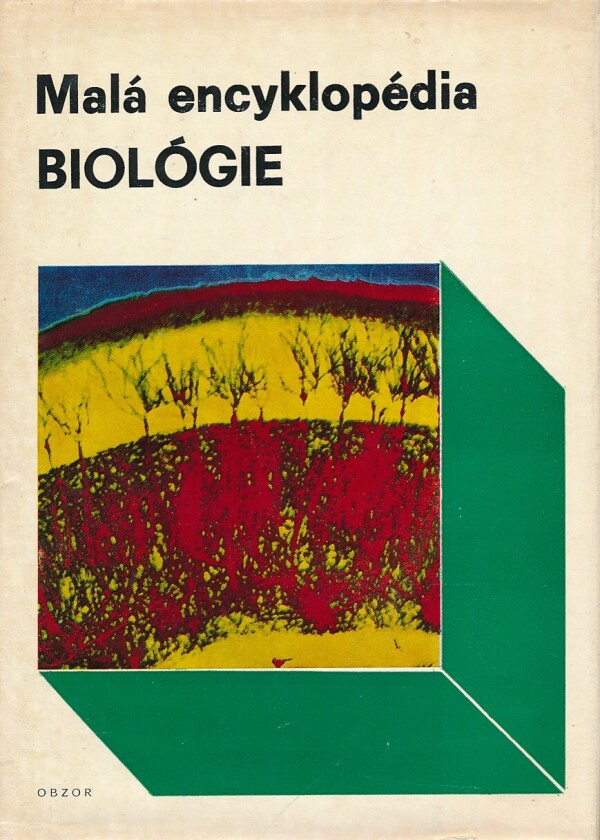 MALÁ ENCYKLOPÉDIA BIOLÓGIE