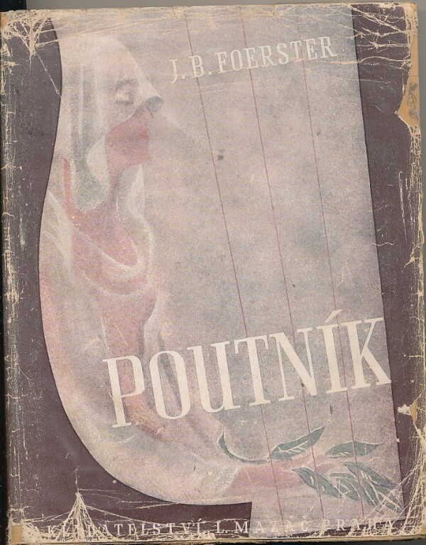 J. B. Foerster: POUTNÍK