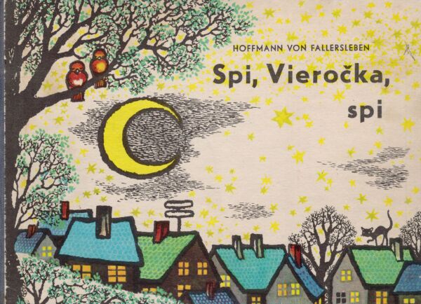 Hoffmann von Fallersleben: SPI, VIEROČKA, SPI