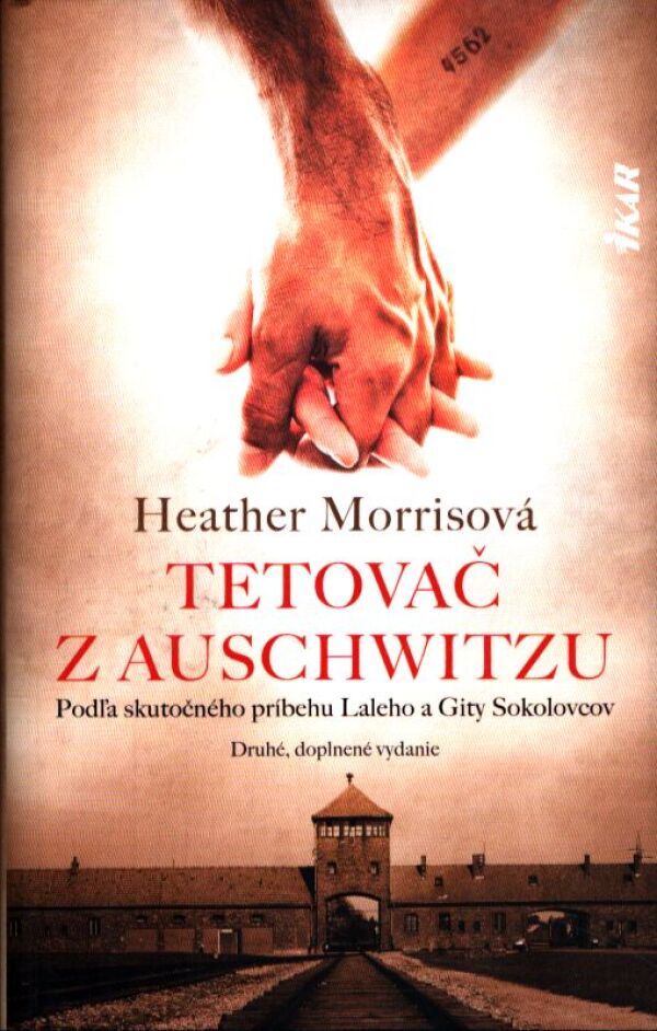 Heather Morrisová: TETOVAČ Z AUSCHWITZU