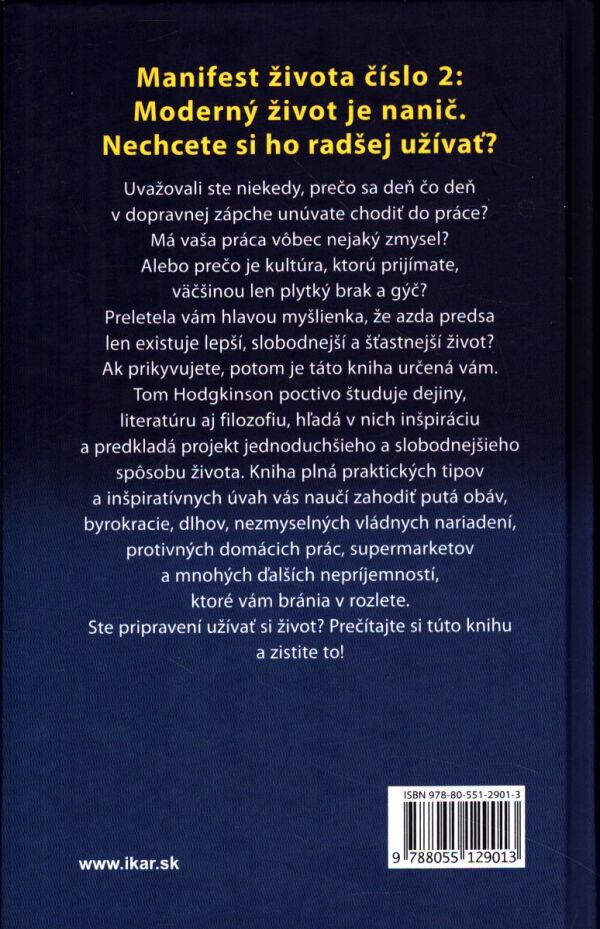 Tom Hodgkinson: Ako si užívať život