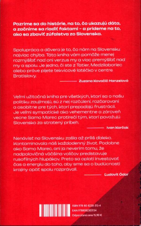 Samo Marec: AKO SA ZBAVIŤ ZÚFALSTVA ZO SLOVENSKA A PORAZIŤ ROBERTA FICA