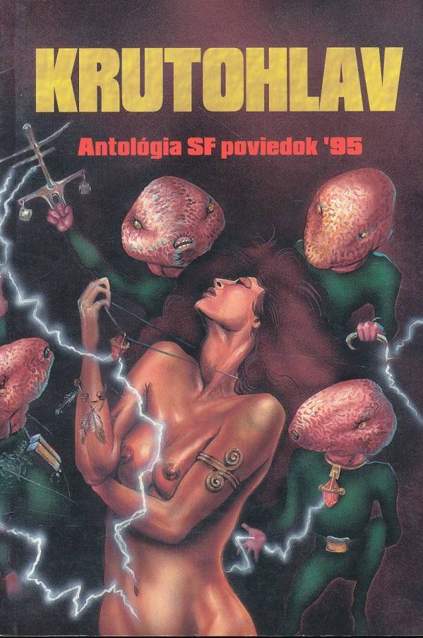 KRUTOHLAV - ANTOLÓGIA SF POVIEDOK '95