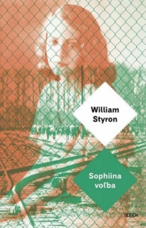 William Styron: SOPHIINA VOĽBA