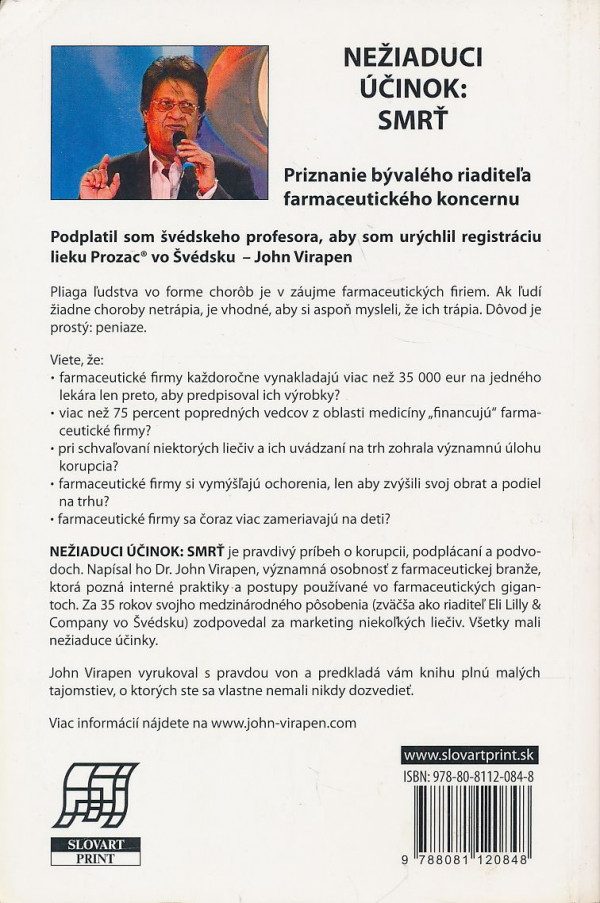 John Virapen: Nežiaduci účinok: SMRŤ