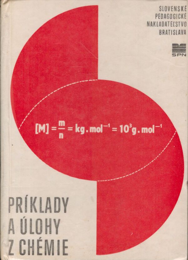 Miloš Marko, Stanislaav Horváth, Ján Kandráč: PRÍKLADY A ÚLOHY Z CHÉMIE