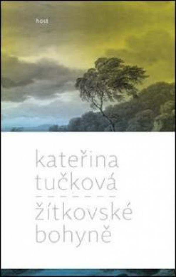 Kateřina Tučková: ŽÍTKOVSKÉ BOHYNĚ