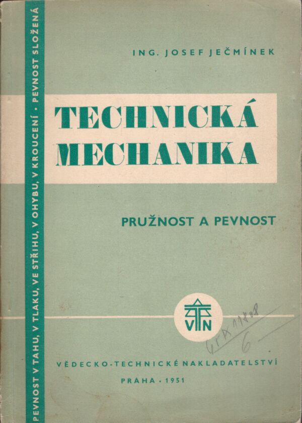 Josef Ječmínek: TECHNICKÁ MECHANIKA