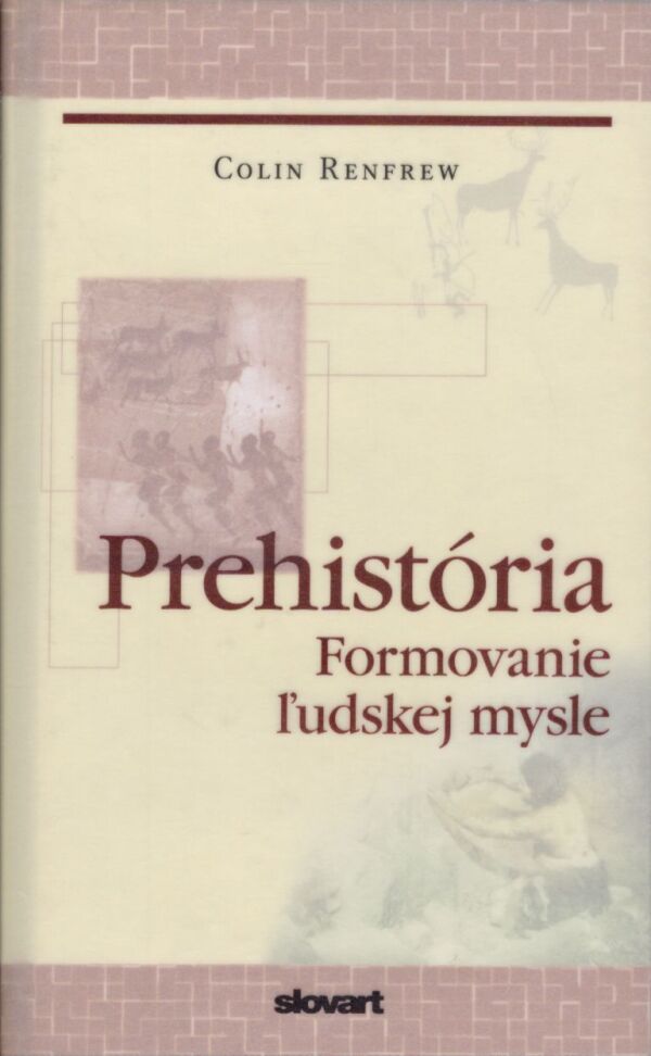 Colin Renfrew: PREHISTÓRIA