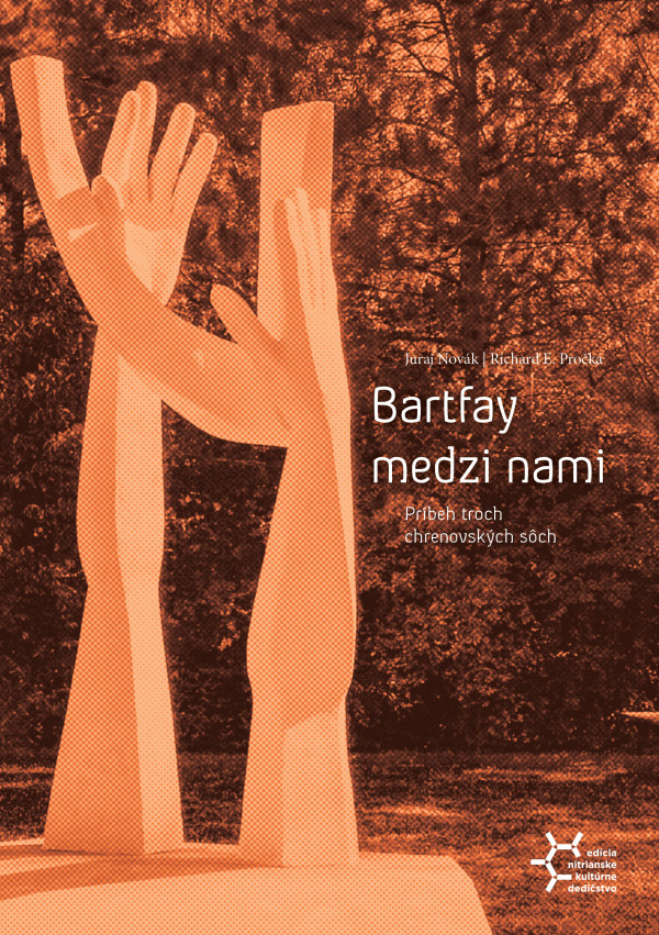 Juraj Novák, Richard E. Pročka: BARTFAY MEDZI NAMI