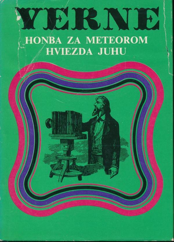 Jules Verne: HONBA ZA METEOROM. HVIEZDA JUHU