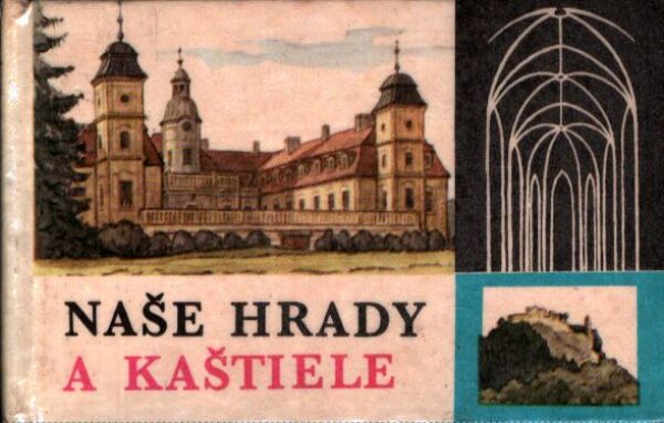 Š. Pisoň, M. Velba: NAŠE HRADY A KAŠTIELE