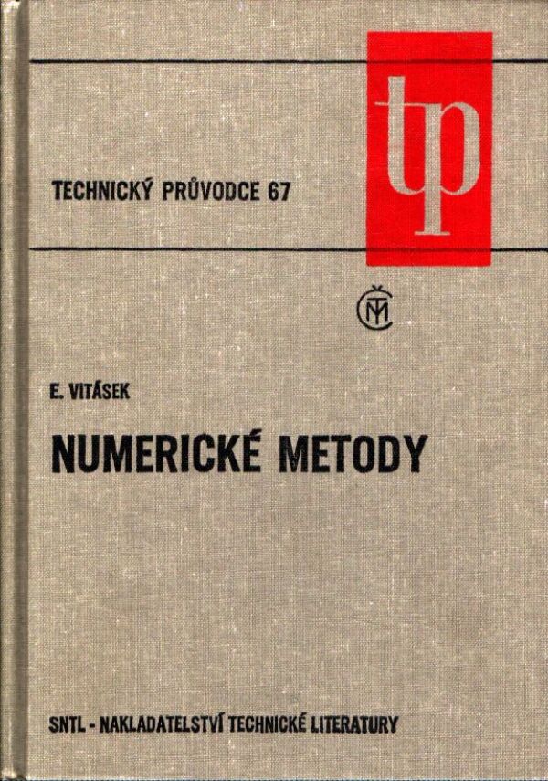 Emil Vitásek: NUMERICKÉ METODY